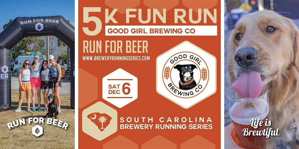 5k Beer Run + Good Girl Brewing | 2025 SC Brewery Running Series