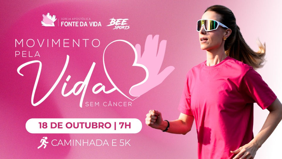 CORRIDA MOVIMENTO PELA VIDA SEM CÂNCER