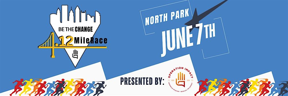 Be The Change: 4.12 Mile Race & Family Fun Walk