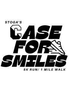 Stoga’s Case for Smiles 2nd Annual 5k Run & 1 Mile Walk