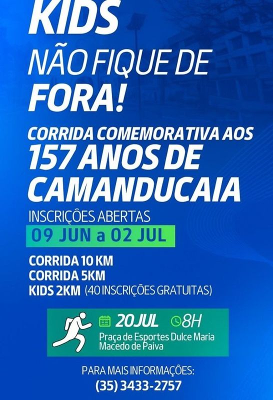 INSCRIÇÃO KIDS - CORRIDA COMEMORATIVA AOS 157 ANOS DE CAMANDUCAIA