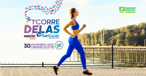 1ª CORRIDA FEMININA CORRE DELAS 5K - VOTUPORANGA-SP
