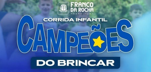 Corrida Infantil - Campeões do Brincar