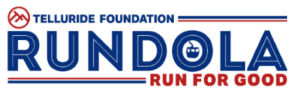 Telluride Foundation Rundola: Run for Good