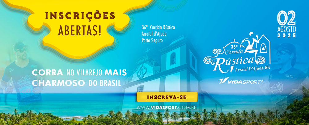 CORRIDA RúSTICA do ARRAIAL D'AJUDA - VIDA SPORT 2025