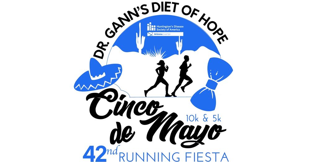 Dr. Gann’s Diet of Hope Cinco de Mayo 10K, 5K & FitKidz Mile