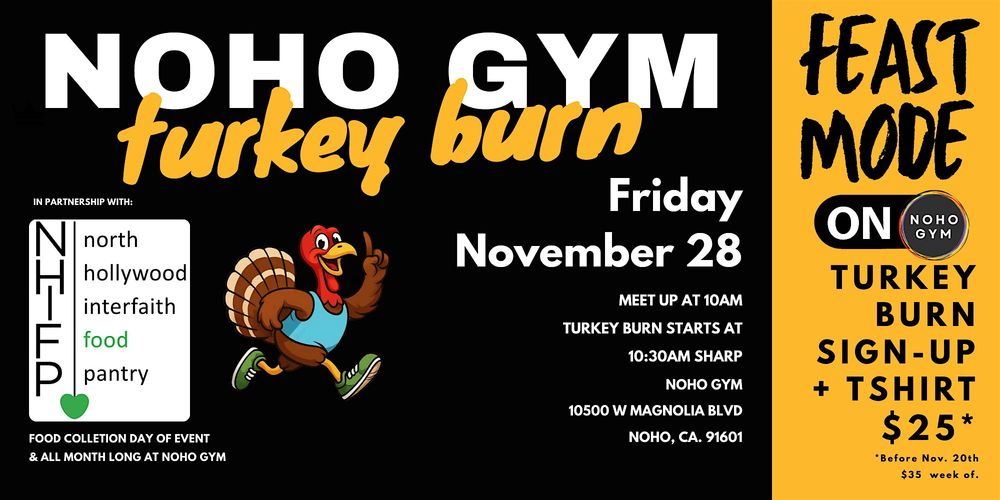 NOHO GYM'S 1st ANNUAL TURKEY TROT