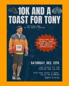 10K and a Toast for Tony