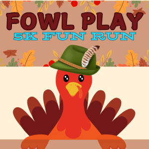 Fowl Play 5k