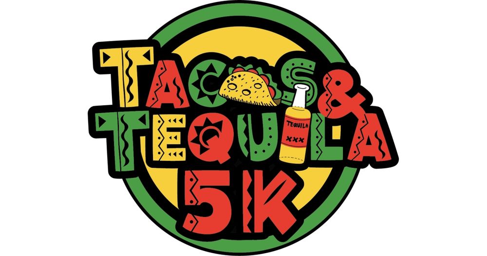 Tacos & Tequila 5k