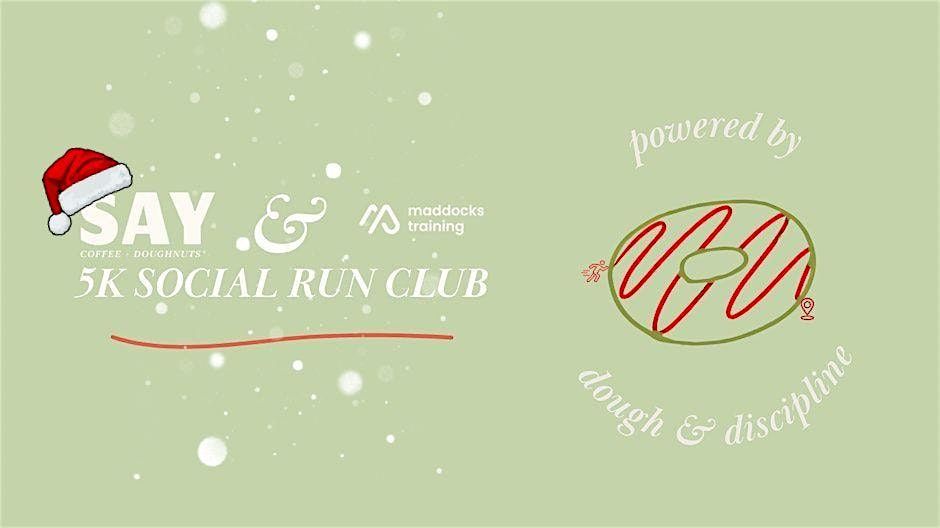 SAY Hitchin x Maddocks 5K Social Run Club