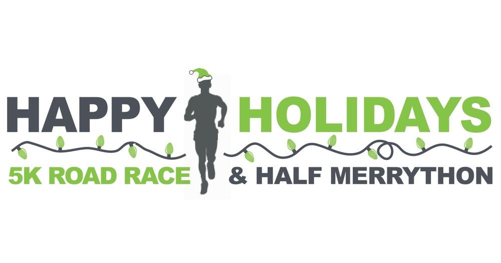Happy Holidays Half MerryThon & 5K Race