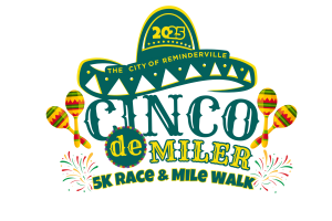 The City of Reminderville Cinco de Miler 5k Race & Mile Walk