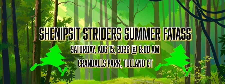 Shenipsit Striders Summer Fatass