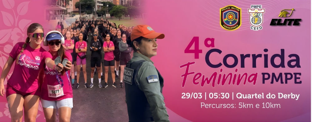 4ª CORRIDA FEMININA PMPE