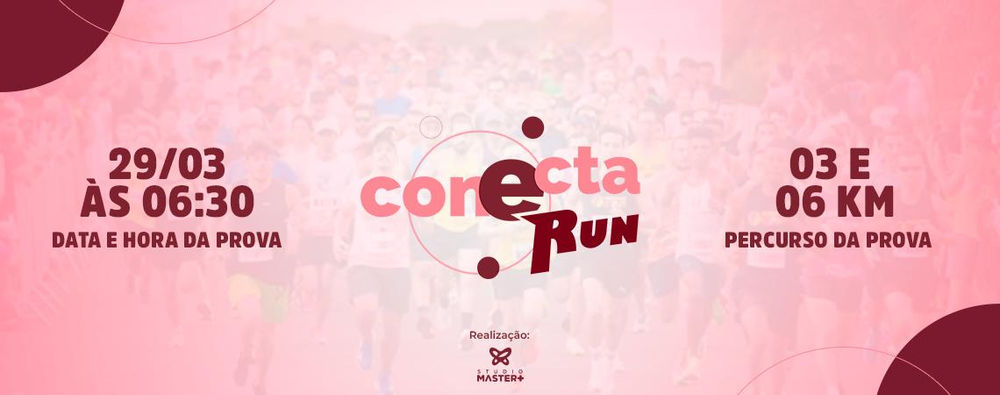 CONECTA RUN 2ª EDIÇÃO