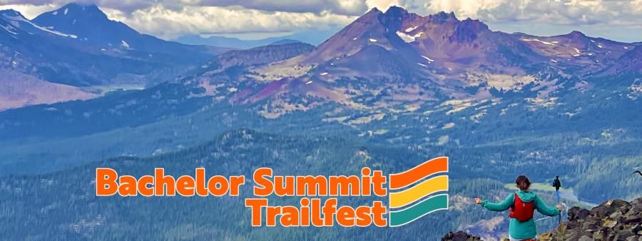 Bachelor Summit Trailfest