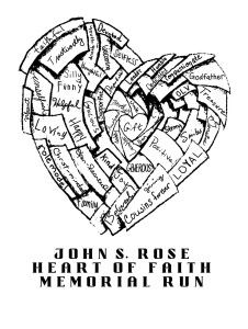 John S. Rose Heart of Faith Memorial Run