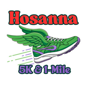 Hosanna 5K & 1-Mile