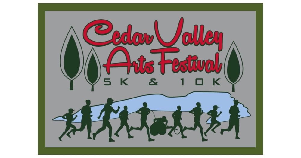 Cedar Valley Arts Festival 5K & 10K