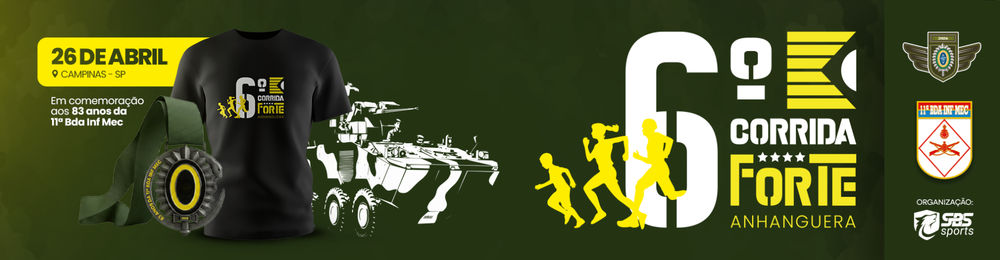 6º CORRIDA FORTE ANHANGUERA - EXÉRCITO
