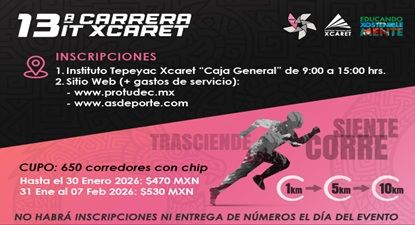 13ª Carrera Tepeyac-Xcaret “Corre con tu Familia”