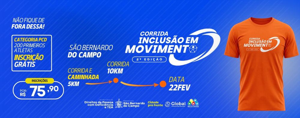 CORRIDA INCLUSÃO EM MOVIMENTO 5K E 10K