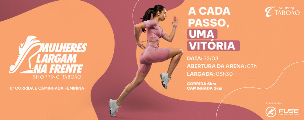 6ª Corrida Mulheres Largam na Frente