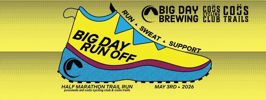 BIG DAY RUN OFF