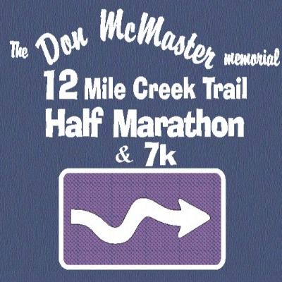 The Don McMaster Memorial 12 Mile Creek Trail Half Marathon & 7k