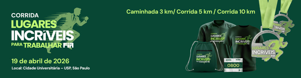CORRIDA LUGARES INCRÍVEIS PARA TRABALHAR - FIA