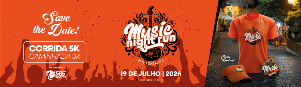 MUSIC NIGHT RUN - ETAPA EMBU DAS ARTES
