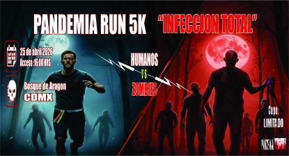☣️ PANDEMIA RUN 5K: “INFECCIÓN TOTAL” ☣️