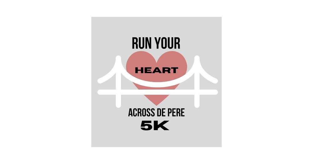 Run Your Heart Across De Pere 5k