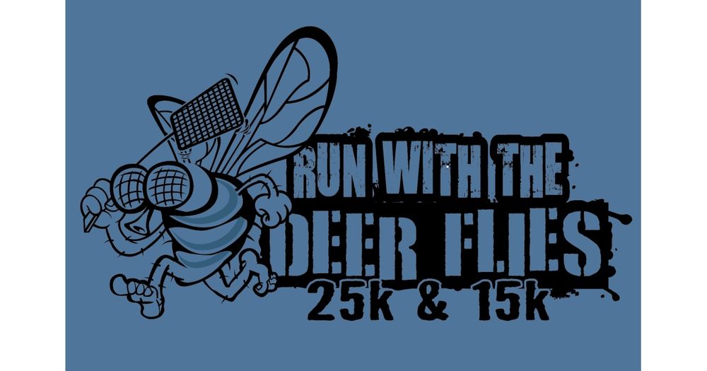 Run With The Deer Flies 25K, 15K & 8K
