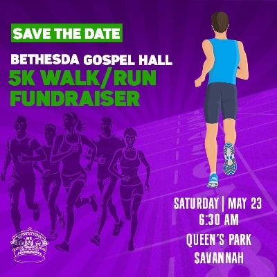 Bethesda Gospel Hall 5K Run/Walk and Fundraiser