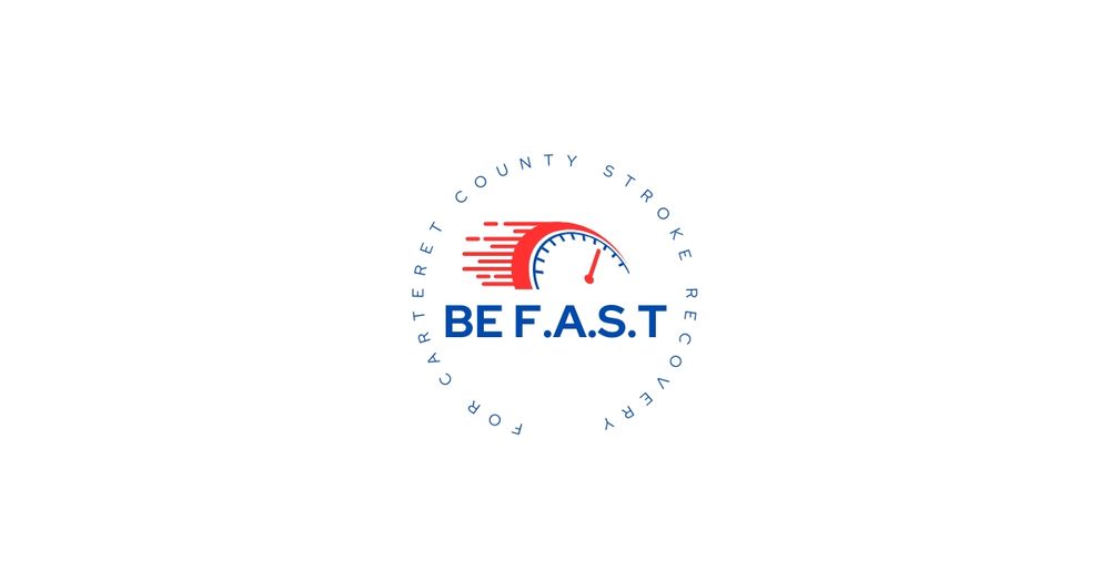 B.E Fast for Carteret County Stroke Recovery