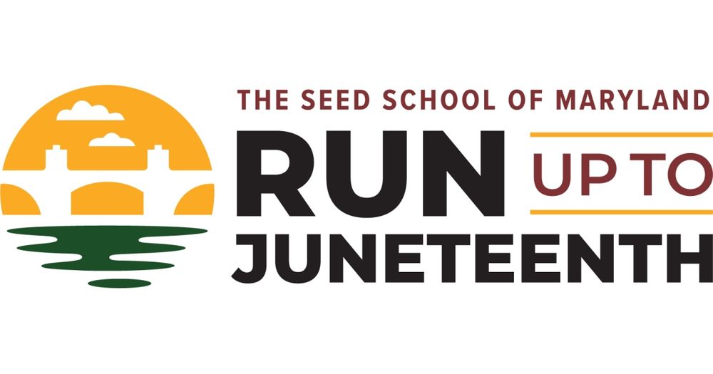 SEED School of MD’s Run-Up-To Juneteenth 5K Run/1 Mile Walk