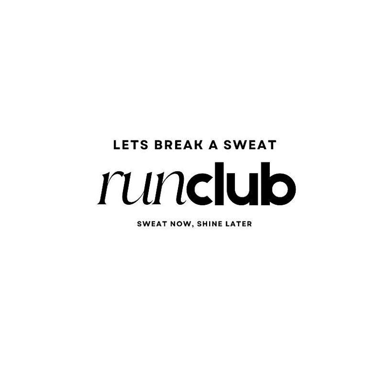 Lets Break A Sweat : RUN DAY