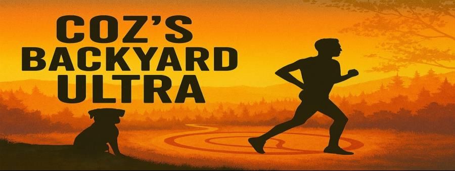 Coz's Backyard Ultra