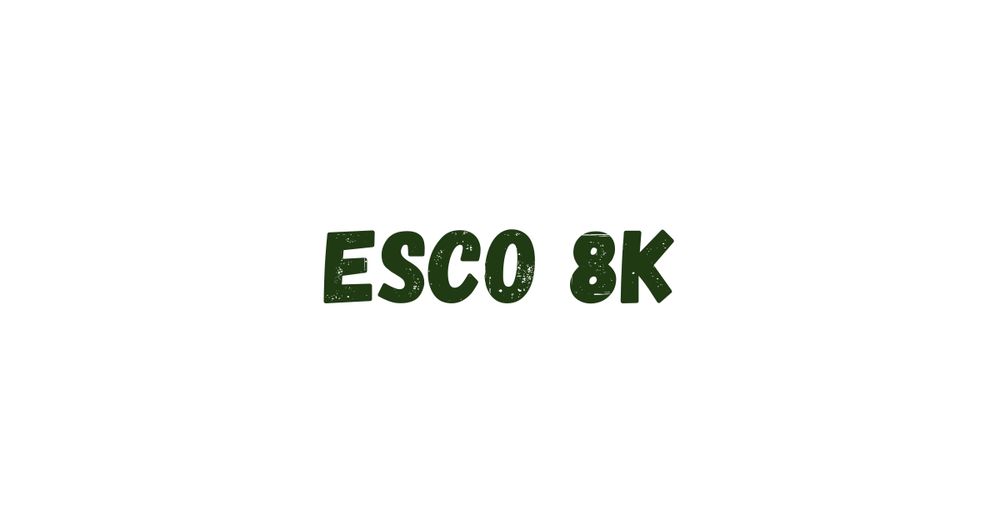 ESCO 8K