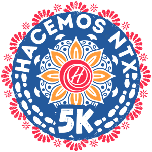 HACEMOS NTX Scholarship 5K Run/Walk