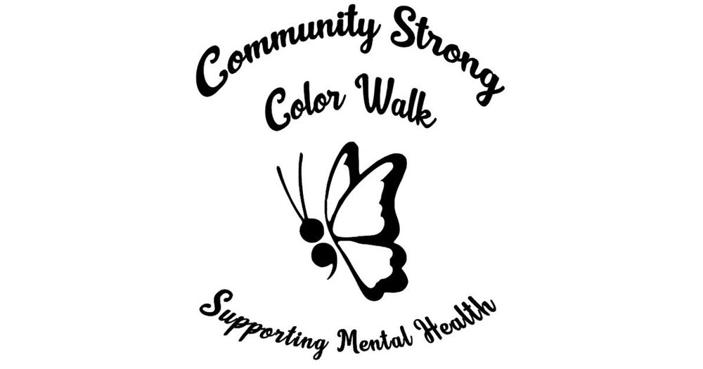 Community Strong Color Walk; Supporting Mental Health