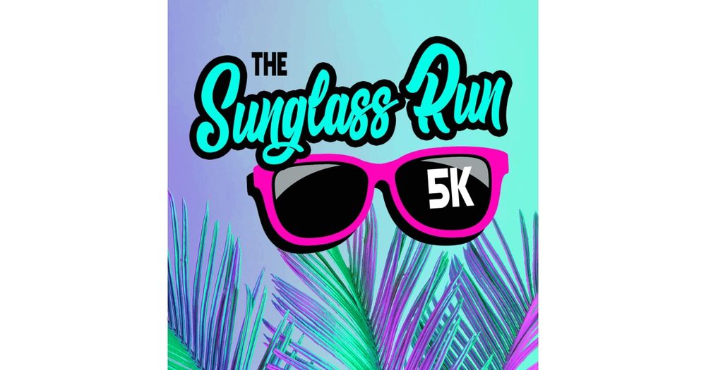 The Sunglasses Run 5K