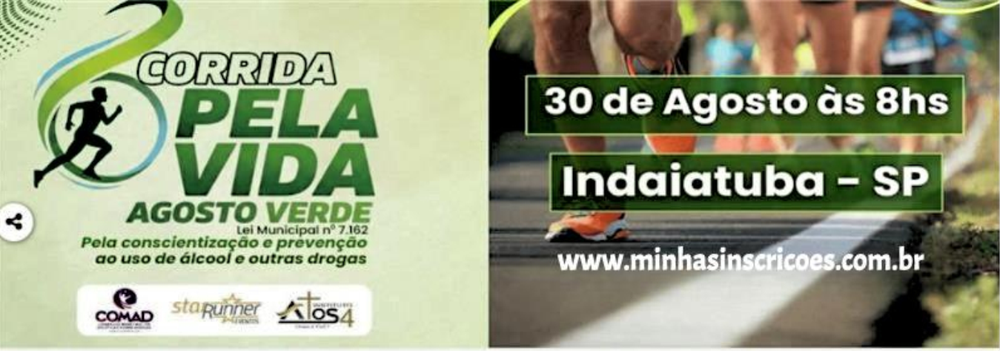 CORRIDA PELA VIDA - AGOSTO VERDE