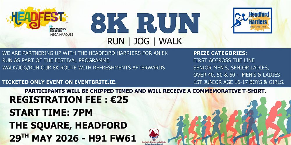Headfest 8k Run/jog/walk in partnership with the Headford Harriers