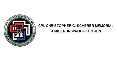 Cpl Christopher G. Scherer "I Did The Grid" 4 Mile Run/Walk-Last Call