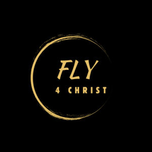 FLY 4 Christ