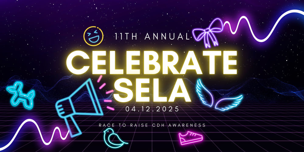 Celebrate Sela: Race to Raise CDH Awareness 5K Run/Walk and Half Mile Fun Run