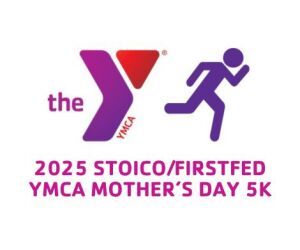 Mother's Day 5K at the Stoico Firstfed YMCA